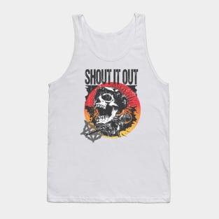 Shout it out Tank Top